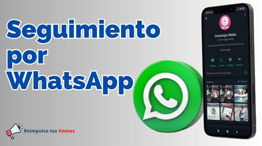 Seguimientos por WhatsApp para incrementar la tasa de asistencia