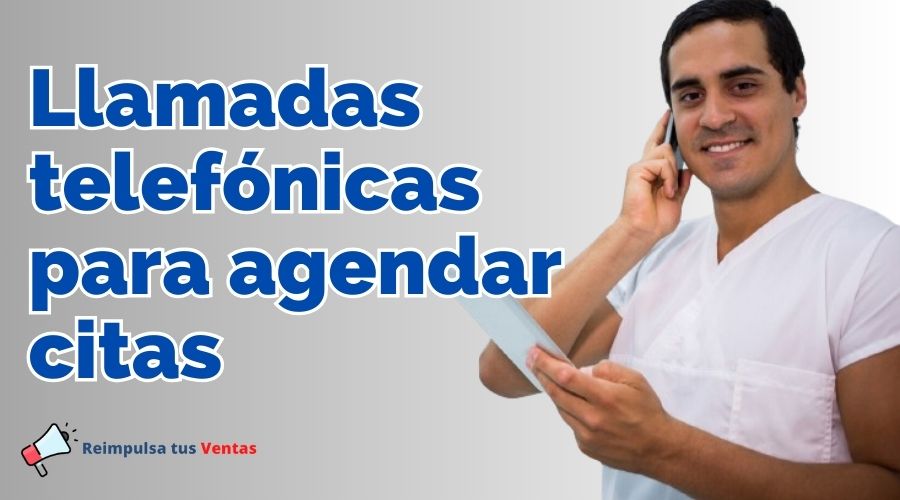 Curso de Llamadas telefónicas para agendar citas en Clínicas dentales